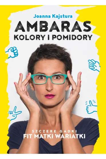 Okładka: Ambaras, kolory i pomidory (ebook)