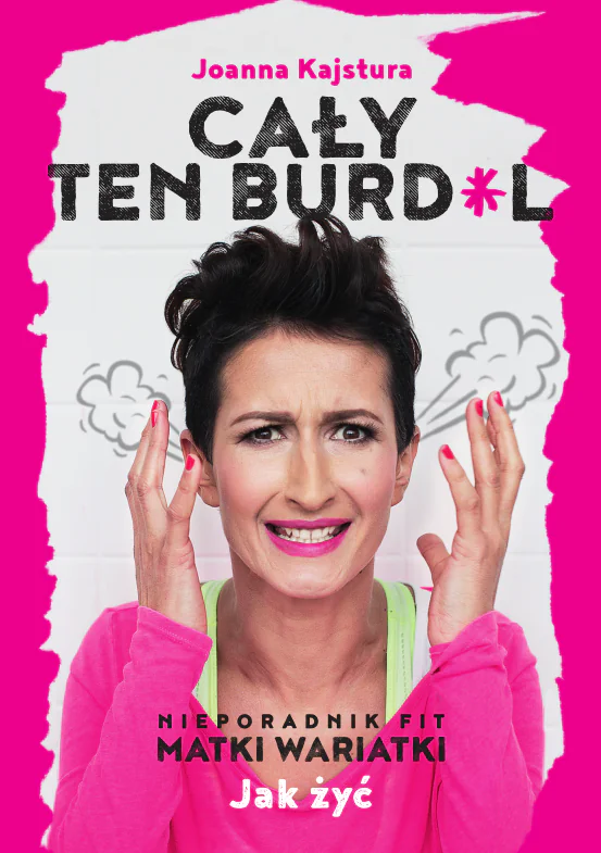 Okładka: Cały ten burdel (ebook)